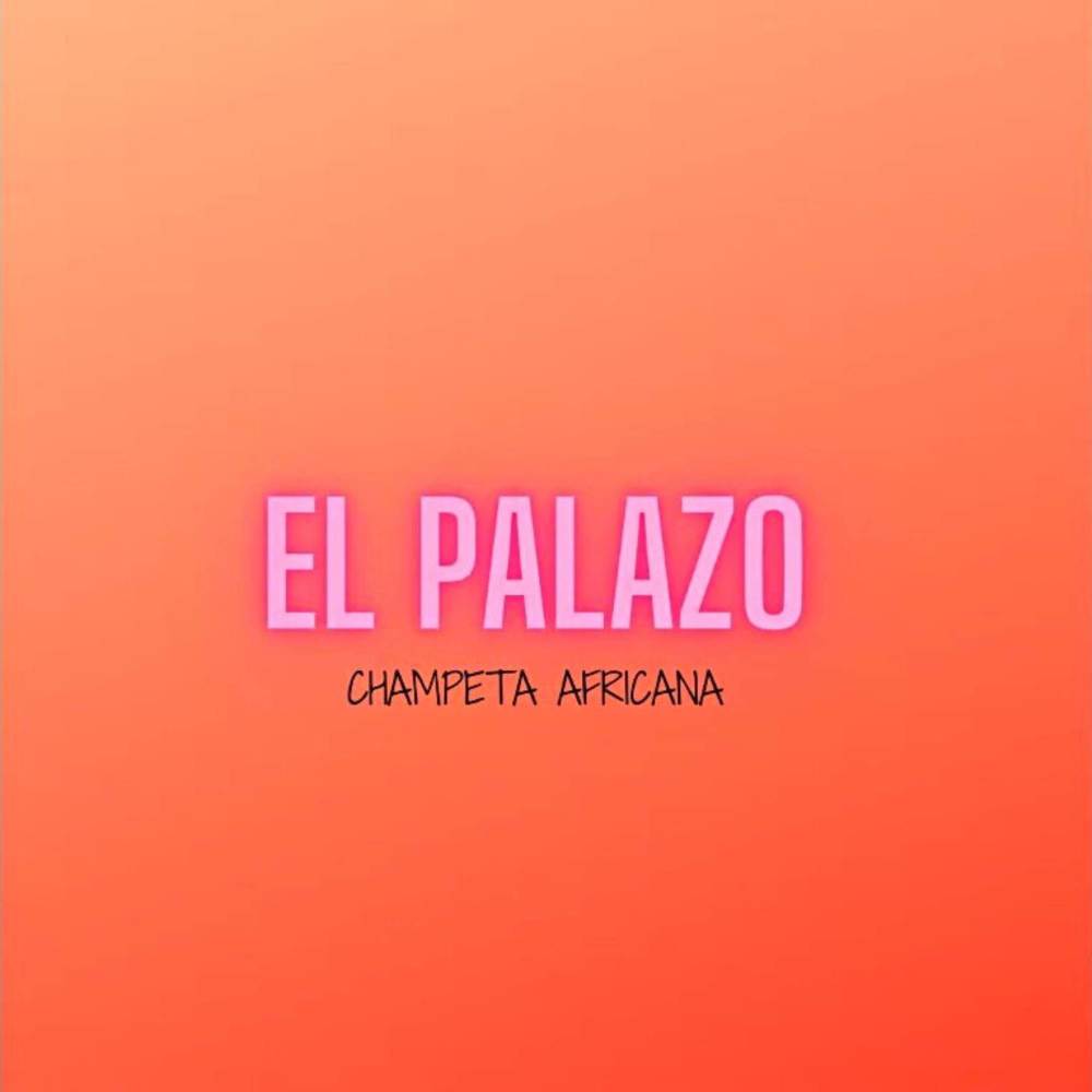 El Palazo-Champeta Africana