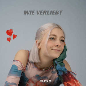 Album wie verliebt oleh Dani Lia