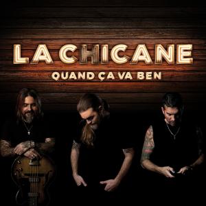Album Quand ça va ben from La Chicane
