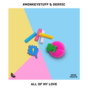 #MONKEYStuff的專輯All Of My Love