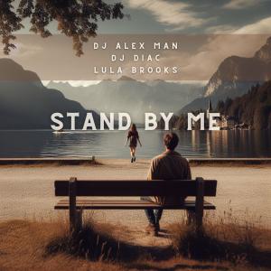 收聽DJ Alex Man的Stand By Me歌詞歌曲