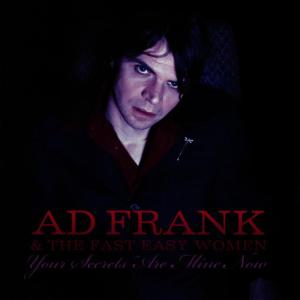 ดาวน์โหลดและฟังเพลง You Are I Am พร้อมเนื้อเพลงจาก Ad Frank & The Fast Easy Women