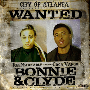 Album Bonnie & Clyde (feat. Coca Vango) (Explicit) from Reemarkable