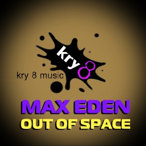 收聽Max Eden的Out of Space歌詞歌曲