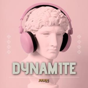 收聽Julius Jeremiah的Dynamite歌詞歌曲