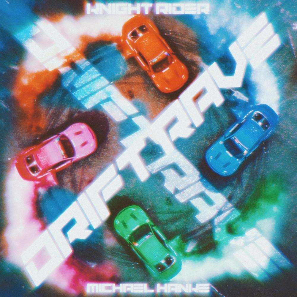 Drift Rave (Explicit)