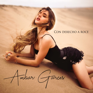อัลบัม Con Derecho a Roce ศิลปิน Ambar Garces