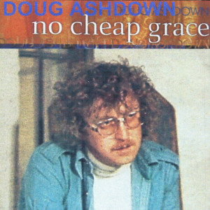 Doug Ashdown的專輯No Cheap Grace