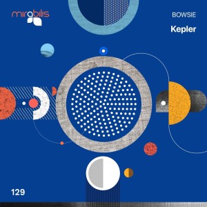 ดาวน์โหลดและฟังเพลง Kepler พร้อมเนื้อเพลงจาก Bowsie