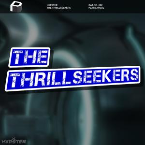 收听Hypster的The Thrillseekers, Pt. 1歌词歌曲