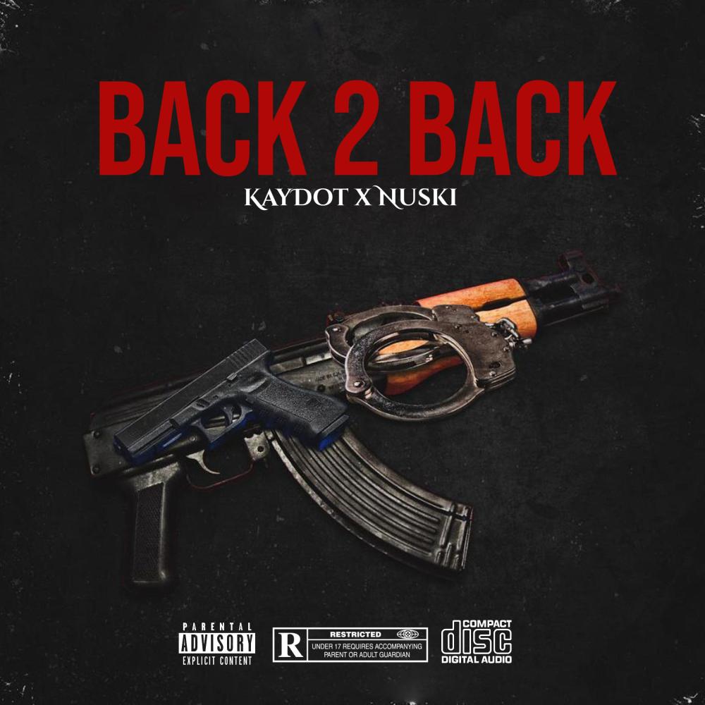 Back 2 Back (feat. Nuski) (Explicit)