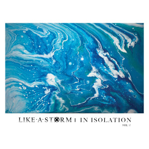 Album In Isolation, Vol.1 from Like A Storm