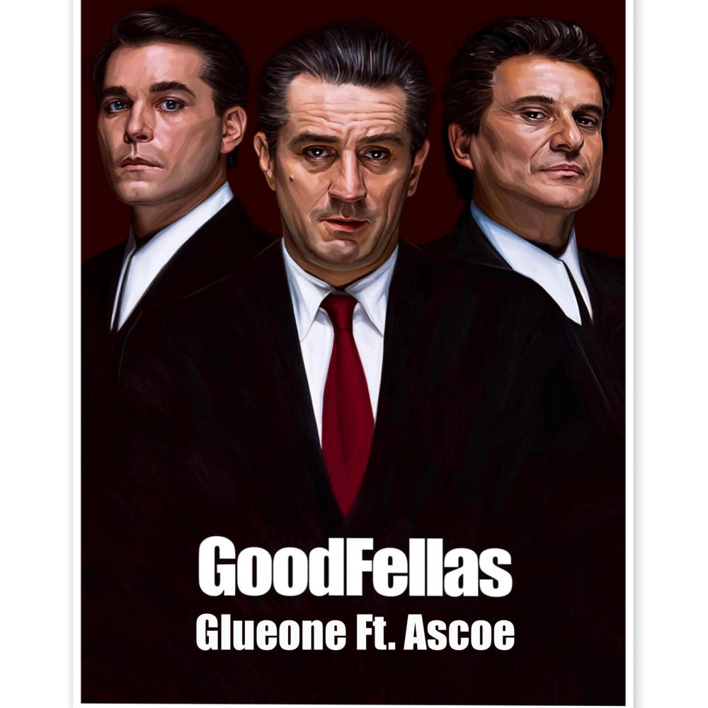 Goodfellas (feat. Ascoe) (Explicit)