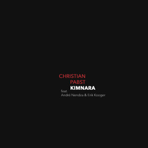 Christian Pabst的專輯Kimnara