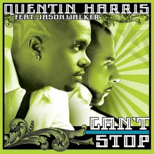 收聽Quentin Harris的Can't Stop (feat. Jason Walker) [Daddy's Groove Magic Island ReWork]歌詞歌曲