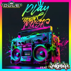 Dule的专辑Play Your Music