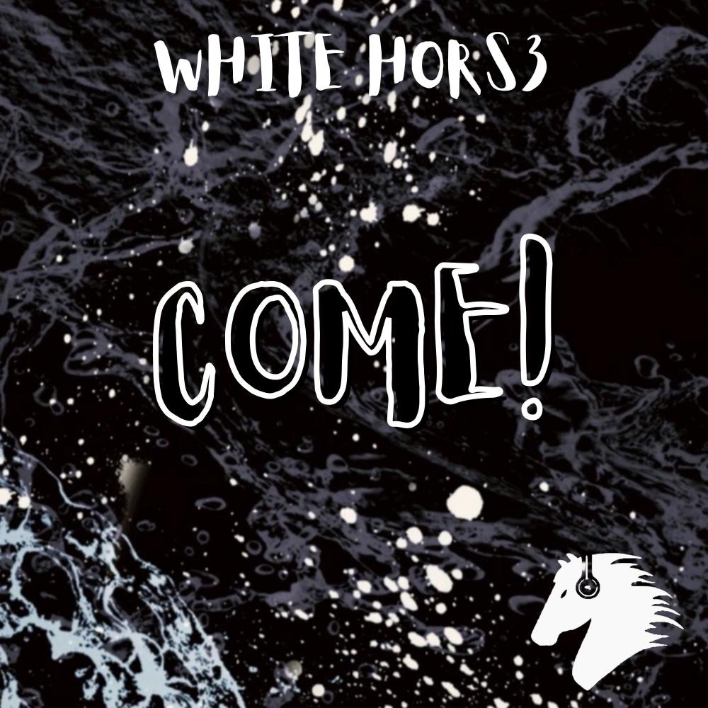Come!