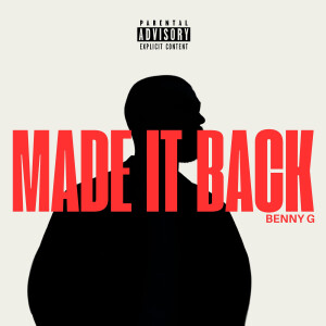 Album Made It Back (Explicit) from Benny G