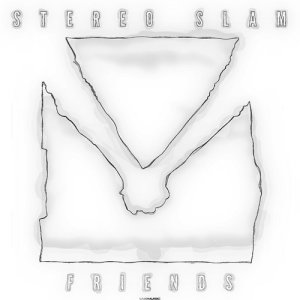 Album Friends oleh Stereo Slam