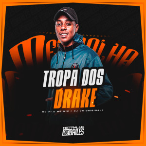 อัลบัม Tropa dos Drake (Explicit) ศิลปิน MC P1