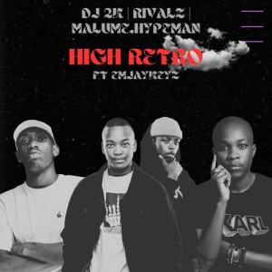Listen to High Retro song with lyrics from DJ 2K