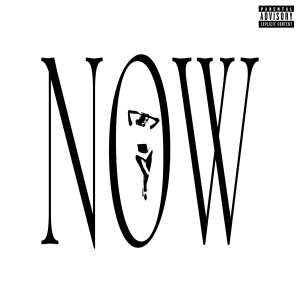 Album Now (Explicit) from 4ERDAK