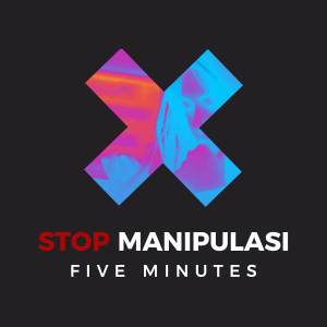 Stop Manipulasi dari Five Minutes