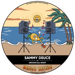 อัลบัม Groove All Night ศิลปิน Sammy Deuce
