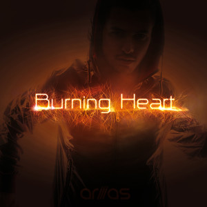 ดาวน์โหลดและฟังเพลง Burning Heart พร้อมเนื้อเพลงจาก Arias