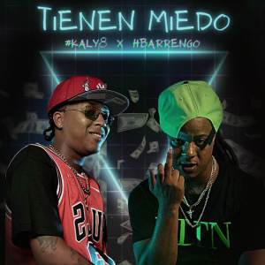 Album Tienen Miedo (Explicit) from Barrengo