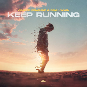 Listen to Keep Running song with lyrics from Wasted Penguinz