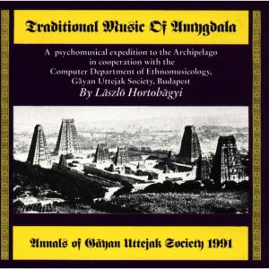 Laszlo Hortobagyi的專輯Traditional Music Of Amygdala