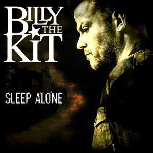 收聽Billy The Kit的Sleep Alone歌詞歌曲