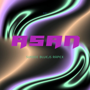 Listen to Asan song with lyrics from Ruru