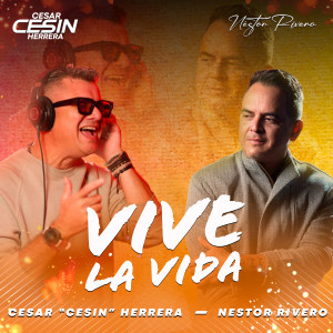 Listen to Vive La Vida song with lyrics from Cesar "Cesin" Herrera