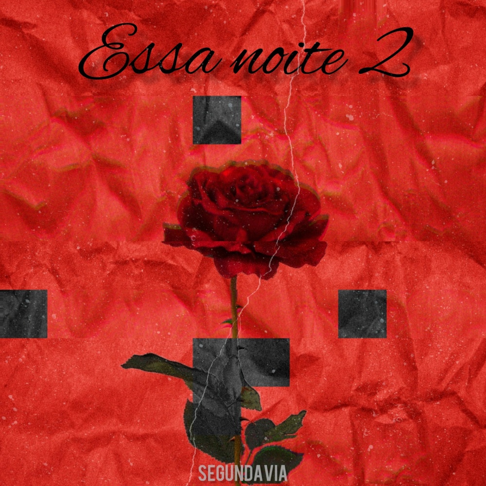 Essa Noite II (Explicit)