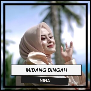 Dengarkan Midang Bingah lagu dari NiNa dengan lirik