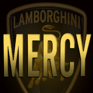 ดาวน์โหลดและฟังเพลง Mercy (Remix) พร้อมเนื้อเพลงจาก Swerve Lamborghini Mercy