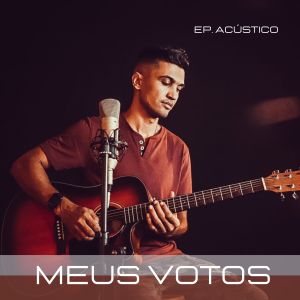 ดาวน์โหลดและฟังเพลง Meus Votos พร้อมเนื้อเพลงจาก Diego Martins