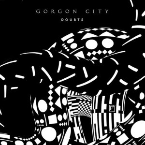 ดาวน์โหลดและฟังเพลง Doubts พร้อมเนื้อเพลงจาก Gorgon City