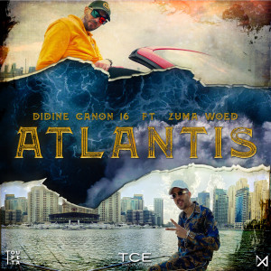 Dengarkan Atlantis lagu dari Didine Canon 16 dengan lirik