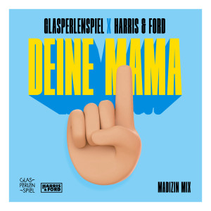 Glasperlenspiel的專輯Deine Mama (Madizin Mix)