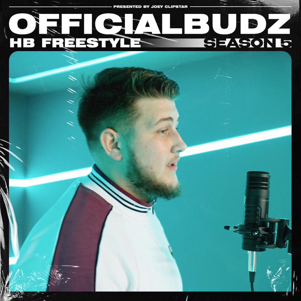 OfficialBudz - HB Freestyle (Season 5) (Explicit)