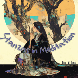 Album Stanzas in Meditation from Paul Williams