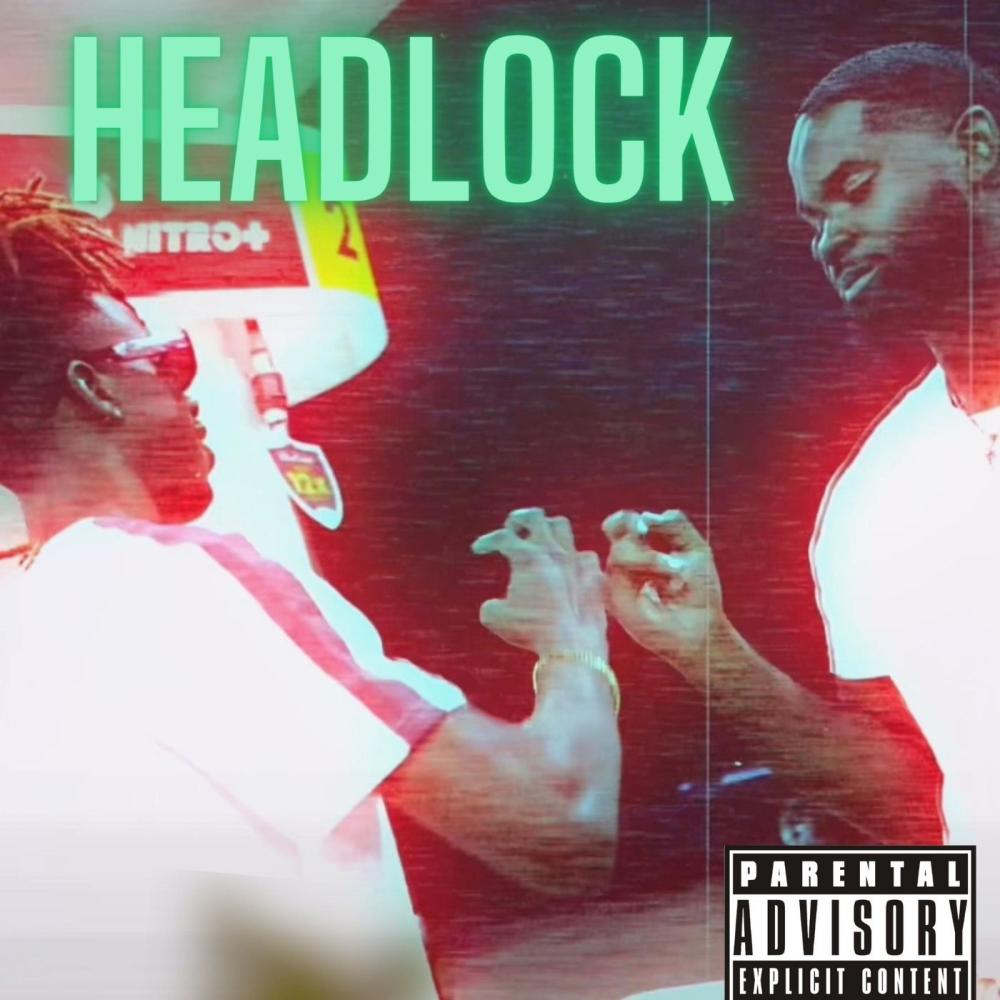 HEADLOCK (feat. bigFreaky) (Explicit)