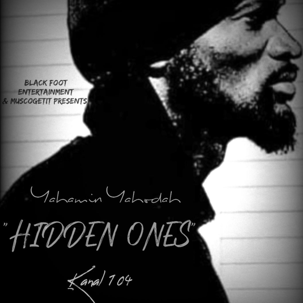 Hidden Ones (feat. Yahamin Yahodah) (Explicit)
