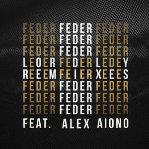 ดาวน์โหลดและฟังเพลง Lordly (feat. Alex Aiono) [Khåen Remix] (Khåen Remix) พร้อมเนื้อเพลงจาก Feder