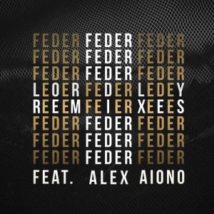 ดาวน์โหลดและฟังเพลง Lordly (feat. Alex Aiono) [Magtfuld Remix] (Magtfuld Remix) พร้อมเนื้อเพลงจาก Feder