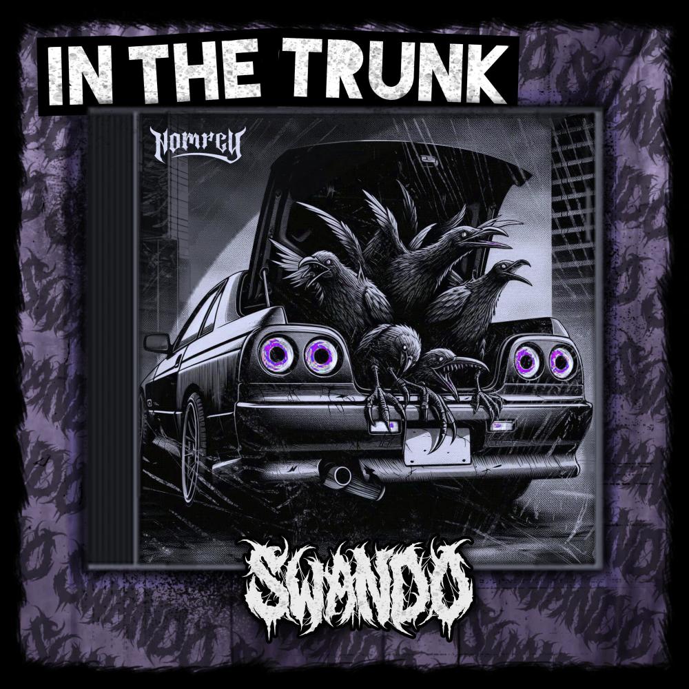 IN THE TRUNK (Explicit)