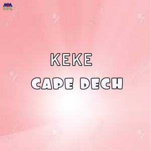 Album Cape Dech (House Music) oleh KęKę